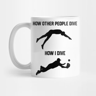 FUNNY SOFTBALL BASEBALL  HOW I DIVE Mug